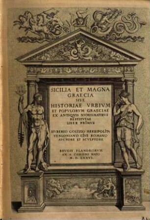 Graecia Sive Historiae Vrbivm Et Popvlorvm Graeciae Ex Antiqvis Nvmismatibvs Restitvtae Libri Qvatvor, 1. Sicilia et magna Graecia