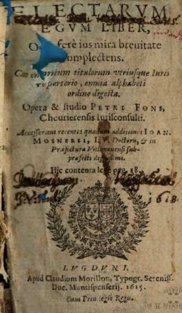 Selectarum legum liber, omne fere ius ... complectens
