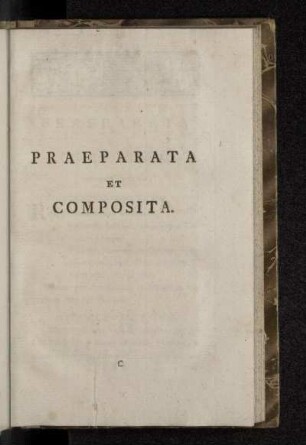 Praeparata Et Composita.