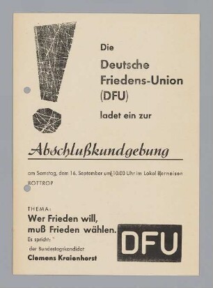 "Wer Frieden will, muß Frieden wählen."