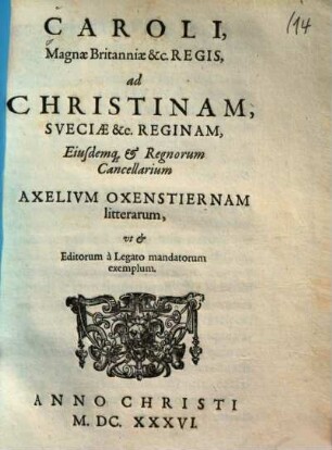 Caroli Magnae Britanniae etc. Regis ad Christinam, Sueciae etc. Reginam ... litterarum ... exemplum