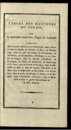 Tables des Hauteurs du Soleil, puor le quarante-neuvieme dégré de Latitude...
