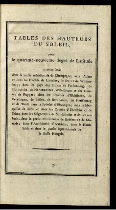 Tables des Hauteurs du Soleil, puor le quarante-neuvieme dégré de Latitude...