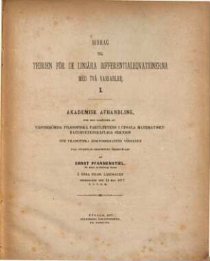 Bidrag till teorien for̈ de liniar̈a differentialequationerna med tva ̊variabler : I. Doctordiss. d. Univ. Upsala