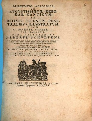 Dissertatio academica ad augustissimum Deborae canticum ex intimis Orientis penetralibus illustratum