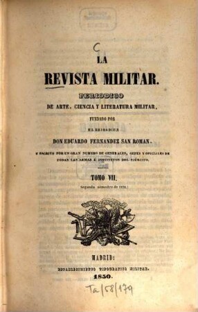 La revista militar : periódico de arte, ciencia y literatura militar. 7. 1850