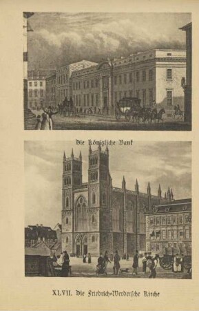 Die Königliche Bank ; XLVII. Die Friedrich-Werdersche Kirche