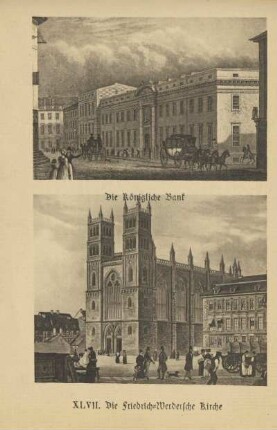Die Königliche Bank ; XLVII. Die Friedrich-Werdersche Kirche