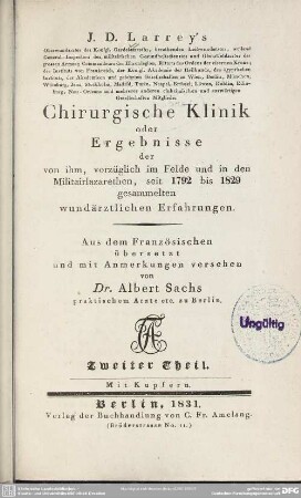 2: J. D. Larrey's Chirurgische Klinik oder Ergebnisse der von ihm... gesammelten wundärztlichen Erfahrungen