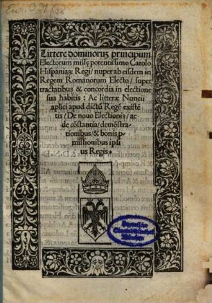 Litterae Dominorum Princ. Electorum, misse Carolo Hispaniarum Regi