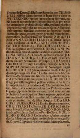 Ad Iusta Serenissimo Ac Potentissimo Principi Ac Domino Dn. Friderico III, Daniae, Norwegiae, Gothorum, Vandalorumque Regi Haereditario, Duci Slesvicensi, Holsatiae, Stormariae Ac Ditmarsiae, Comiti In Oldenburg Et Delmenhorst post auditam XII. persolvenda Rector Academiae Lipsiensis Utriusq[ue] Reip. Patres conscriptos & cives Academiae reliquos invitat