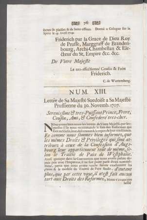 Num. XIII. Lettre de Sa Majesté Svedoise à Sa Majesté Prussienne du 30. Novemb. 1707. ...