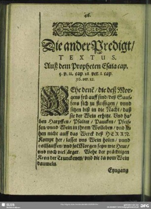Die ander Predigt, Textus. Auß dem Propheten Esaia cap. 5. v. 11. Cap. 28. ver. 1. cap. 56. ver. 12