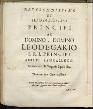 Reverendissimo Et Illustrissimo Leodegario S. R. I. Principi [...]