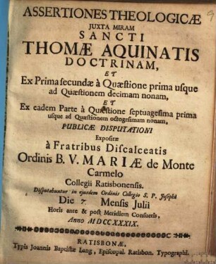 Assertiones Theologicae Iuxta Miram Sancti Thomae Aquinatis Doctrinam ...