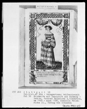 Welfenchronik — Judith von Bayern aus dem Haus Welf-Este, Gemahlin Friedrichs 2. von Schwaben, gestorben 1120, Folio 30recto