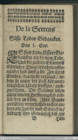 Das I. Cap. [Daß die Todes-Gedancken süsse seyn]