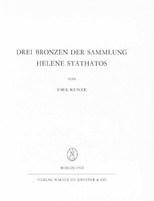 Drei Bronzen der Sammlung Helene Stathatos