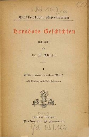 Herodots Geschichten, 1. Erstes und zweites Buch : nebst Einleitung und sachlicher Erläuterung