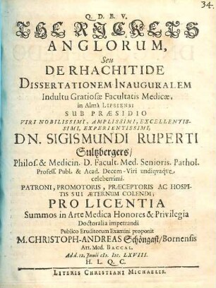 The Rickets Anglorum, Seu De Rhachitide Dissertationem Inauguralem