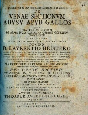 Dissertatio Inavgvralis Medico-Chirvrgica De Venae Sectionvm Abvsv Apvd Gallos