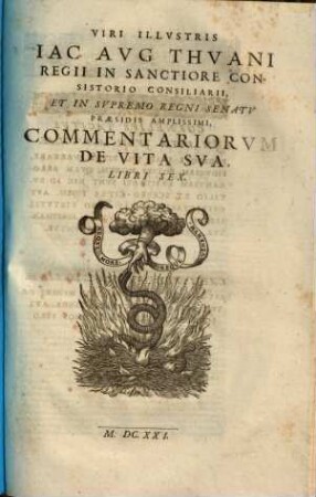 Jacobi Augusti Thuani Historiarum sui temporis ab anno Domini 1543 usque ad annum 1607 libri CXXXVIII. 6