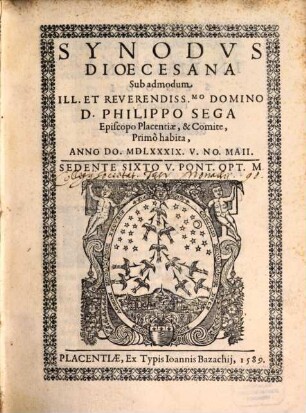 Synodus dioecesana sub Dom. Philippo Sega habita anno 1589 Placentiae
