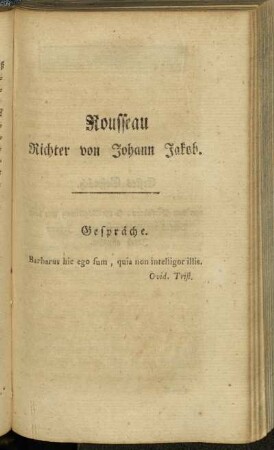 Rousseau Richter von Johann Jakob. Gespräche. [Erstes Gespräch.]