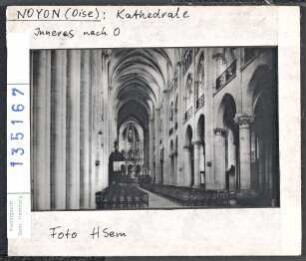 Noyon: Kathedrale, Innenraum nach Osten