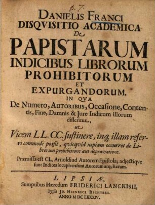 Danielis Franci Disquisitio Academica De Papistarum Indicibus Librorum Prohibitorum Et Expurgandorum