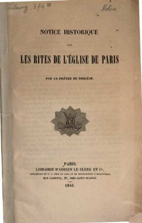 Notice historique sur les rites de l'église de Paris : Par un prêtre du discèse