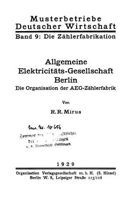 Allgemeine Elektricitäts-Gesellschaft Berlin : die Organisation der AEG-Zählerfabrik