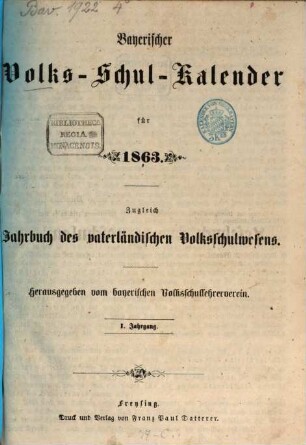 Jahrbuch für das bayerische Volksschulwesen, 1. 1863