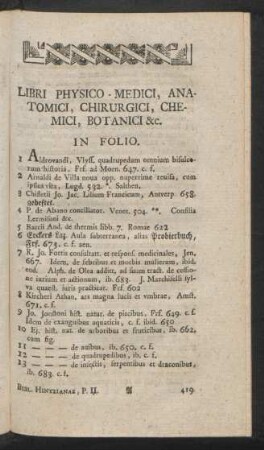 Libri Physico - Medici, Anatomici, Chirurgici, Chemici, Botanici &c.