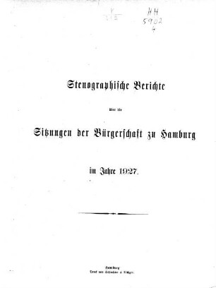 1927: Stenographischer Bericht über die ... Sitzung // Bürgerschaft der Freien und Hansestadt Hamburg