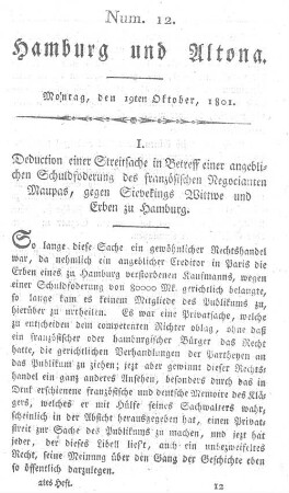 I. Deduction einer Streitsache in Betreff einer angeblichen Schuldfoderung des französischen Negocianten Maupas, gegen Sievekings Wittwe und Erben zu Hamburg.