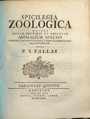 Spicilegia Zoologica : Quibus Novae Imprimis Et Obscurae Animalium Species Iconibus, Descriptionibus Atque Commentariis Illustrantur, Fasciculus Quintus