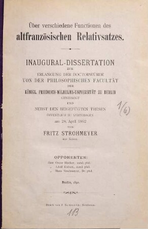 Über verschiedene Functionen des altfranzösischen Relativsatzes : Berliner Inaug.-Diss.