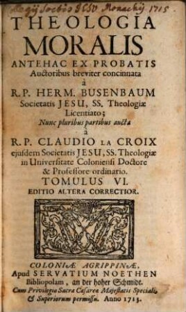 Theologia Moralis, Tomulus VI.