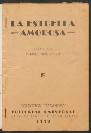 La estrella amorosa : novela