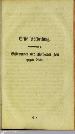 Erste Abtheilung. Gesinnungen und Verhalten Jesu gegen Gott