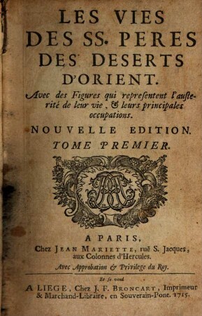 Les Vies Des SS. Peres Des Deserts D'Orient, 1