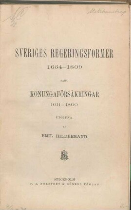 Sveriges regeringsformer 1634 - 1809 samt konungaförsäkringar 1611 - 1800