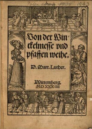Von der Winckelmesse vnd pfaffen weihe