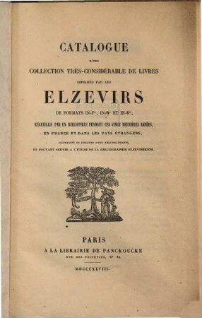 Catalogue d‛une collection de livres imprimés par les Elzévirs