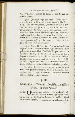 §. III. Quod quivis Romanus Pontifex, legitime electus, sit Petri successor.
