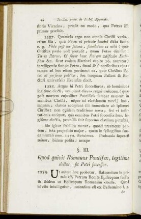 §. III. Quod quivis Romanus Pontifex, legitime electus, sit Petri successor.