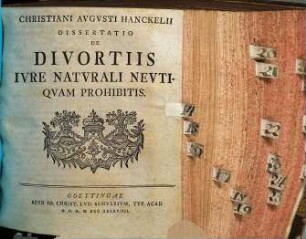 Christiani Augusti Hanckelii Dissertatio de divortiis iure naturali neutiquam prohibitis