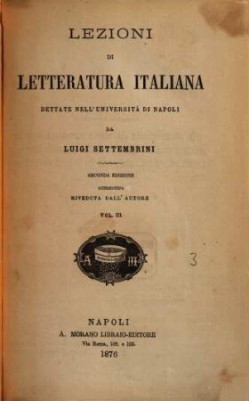 Lezioni di letteratura italiana : dettate nell'Università di Napoli, 3