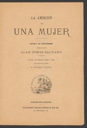 La ambición de una mujer : novela de costumbres : tomo primero